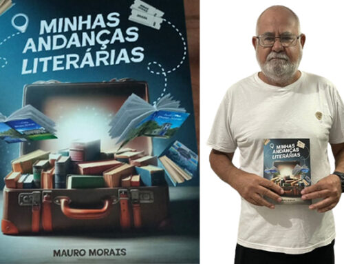 LANÇAMENTO DO LIVRO “MINHAS ANDANÇAS LITERÁRIAS” DO ESCRITOR MAURO MORAIS